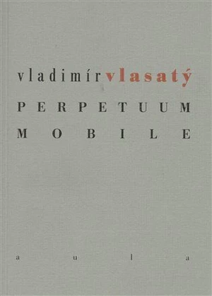 Perpetuum mobile - Michal Šanda, Vladimír Vlasatý