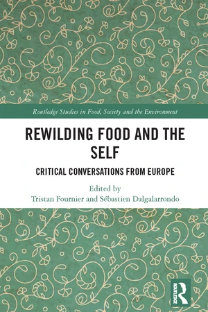 Rewilding Food and the Self