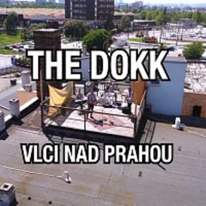 The DOKK – Vlci nad Prahou