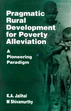 Pragmatic Rural Development for Poverty Alleviation