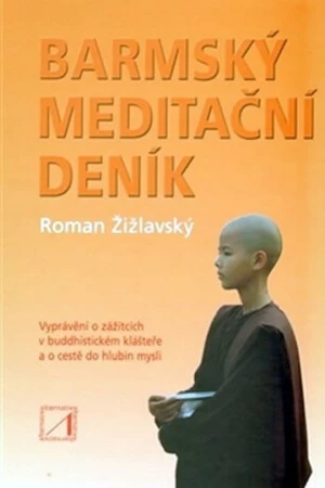 Barmský meditační deník - Roman Žižlavský