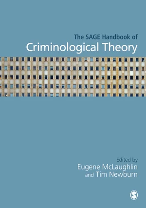 The SAGE Handbook of Criminological Theory