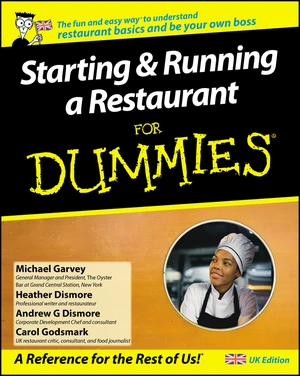 Starting and Running a Restaurant For Dummies