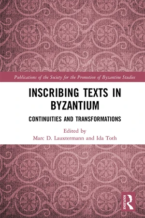 Inscribing Texts in Byzantium