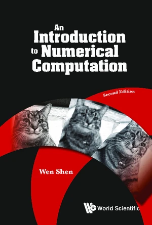 Introduction To Numerical Computation, An (Second Edition)