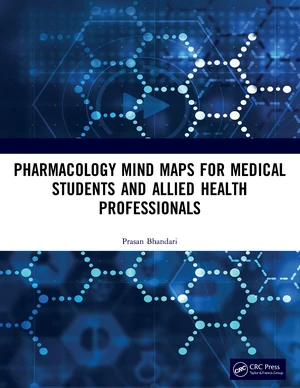 Pharmacology Mind Maps for Medical Students and Allied Health Professionals