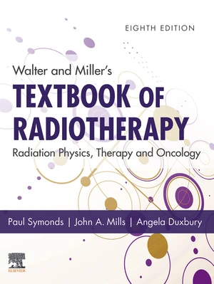 Walter and Miller's Textbook of Radiotherapy