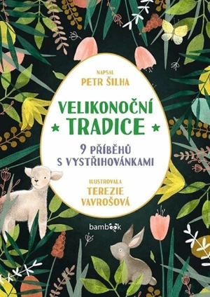 Velikonoční tradice - Petr Šilha