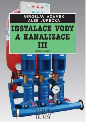Instalace vody a kanalizace III - Miroslav Adámek, Aleš Jurečka