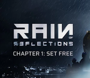 Rain of Reflections: Chapter 1 Steam CD Key