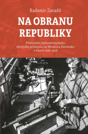Na obranu republiky - Radomír Zavadil