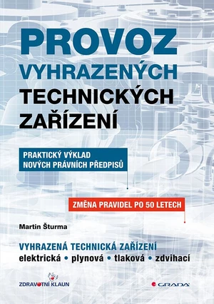 Provoz vyhrazených technických zařízení, Šturma Martin