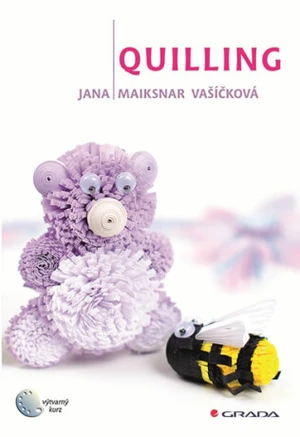Quilling - Jana Maiksnar Vašíčková