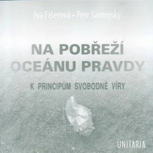 Na pobřeží Oceánu pravdy - Petr Samojský, Iva Fišerová