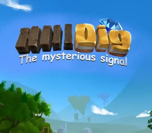 Hill Dig: The Mysterious Signal Steam CD Key