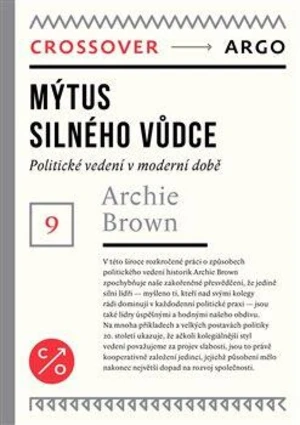 Mýtus silného vůdce - Archie Brown