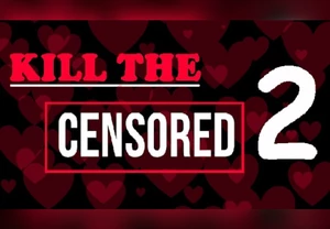 Kill The Censored 2 Steam CD Key