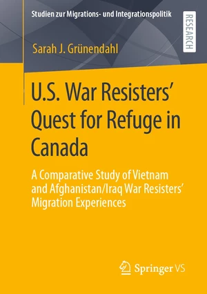 U.S. War Resistersâ Quest for Refuge in Canada