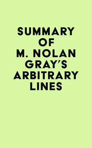 Summary of M. Nolan Gray's Arbitrary Lines