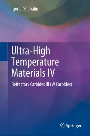 Ultra-High Temperature Materials IV