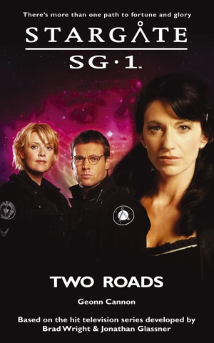 STARGATE SG-1 Two Roads