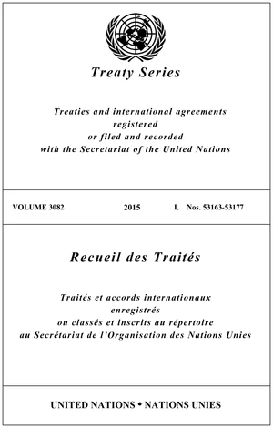 Treaty Series 3082/Recueil des TraitÃ©s 3082