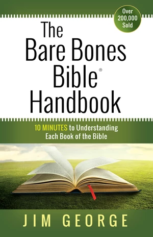 The Bare Bones BibleÂ® Handbook