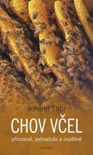 Chov včel - Johann Thür