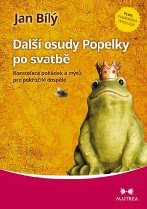 Další osudy Popelky po svatbě - Jan Bílý