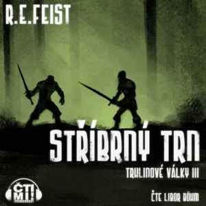 Stříbrný trn - Raymond Elias Feist - audiokniha
