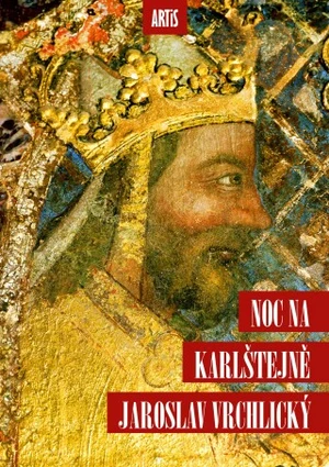 Noc na Karlštejně - Jaroslav Vrchlický - e-kniha