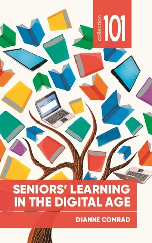 Seniorsâ Learning in the Digital Age