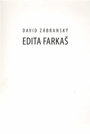 Edita Farkaš - David Zábranský