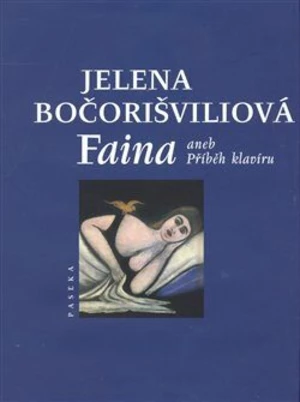 Faina - Jelena Bočorišviliová