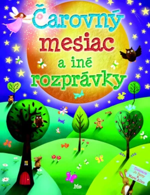 Čarovný mesiac a iné rozprávky - Nicola Baxterová