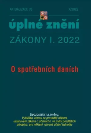 Aktualizace I/6 2022 O spotřebních daních