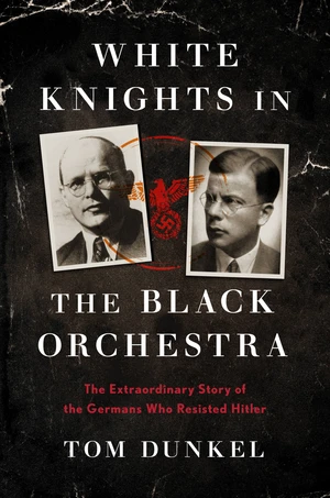 White Knights in the Black Orchestra