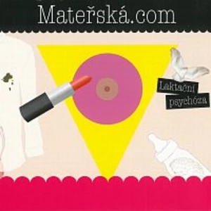 Mateřská.com – Laktační psychóza CD