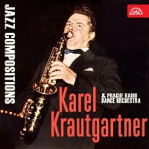 Taneční orchestr Čs. rozhlasu, Karel Krautgartner – Jazzové skladby Karel Krautgartner a TOČR