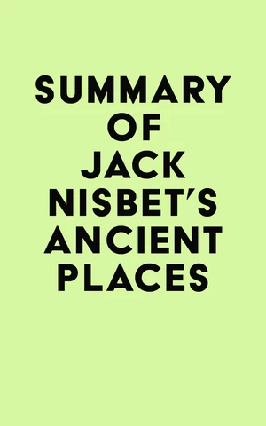 Summary of Jack Nisbet's Ancient Places