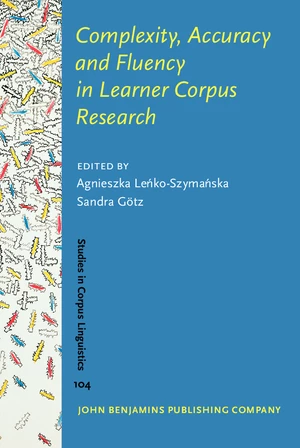 Complexity, Accuracy and Fluency in Learner Corpus Research