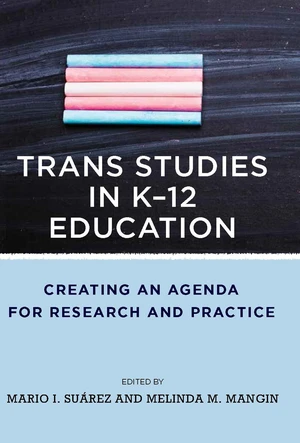 Trans Studies in K-12 Education