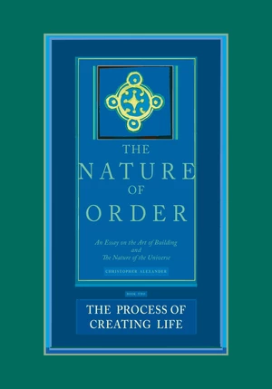 The Nature of Order, Book 2