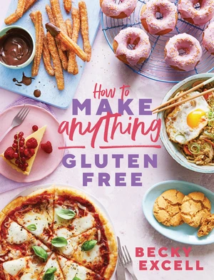 How to Make Anything Gluten Free (The Sunday Times Bestseller)