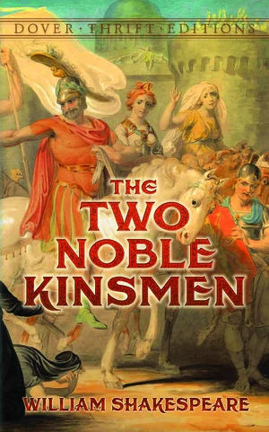 The Two Noble Kinsmen