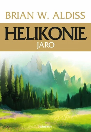 Helikonie: Jaro - Brian Wilson Aldiss