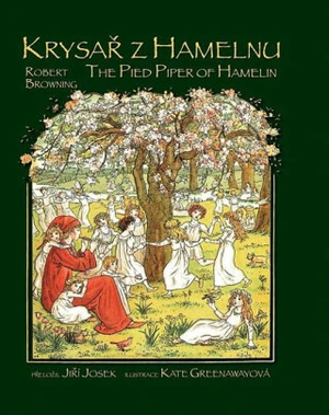 Krysař z Hamelnu / The Pied Piper of Hamelin (Defekt) - Robert Browning, Kate Greenawayová