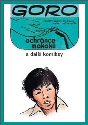 Goro, ochránce makaků, a další komiksy - Ivo Pechar, Ladislav Říha
