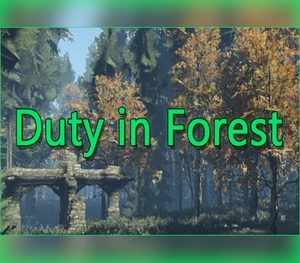 Duty in Forest Steam CD Key