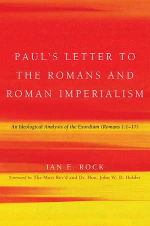 Paulâs Letter to the Romans and Roman Imperialism